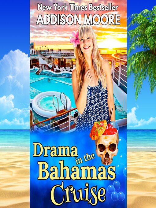 Title details for Drama in the Bahamas Cruise by Addison Moore - Available